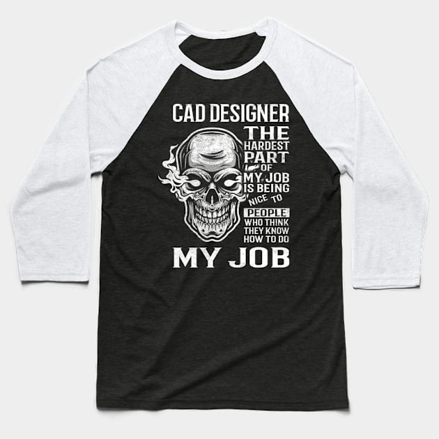 Cad Designer Baseball T-Shirt by tobye